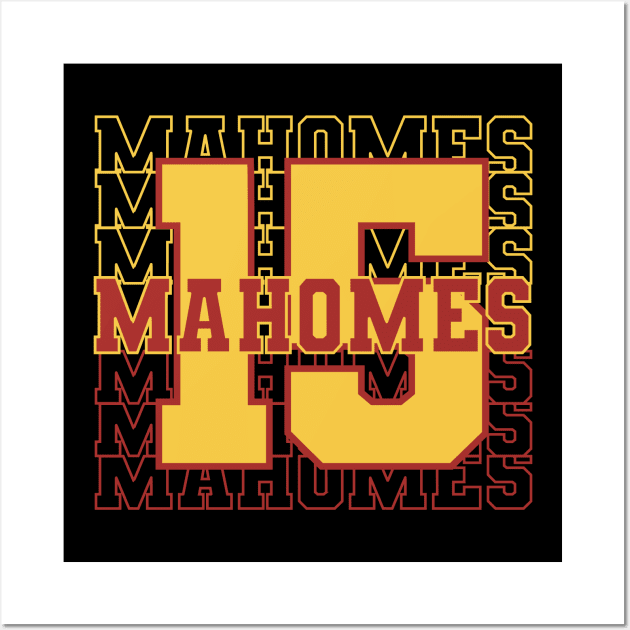 Patrick Mahomes Number 15 Quarterback for the Chiefs Wall Art by Shirts by Jamie